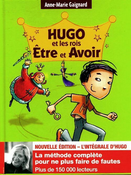 Livrenpoche : Hugo et les rois Etre et Avoir - Anne-Marie Gaignard - Livre