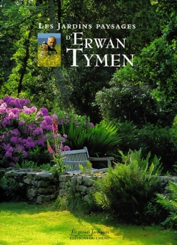 Livrenpoche : Les jardins paysages - Erwan Tymen - Livre