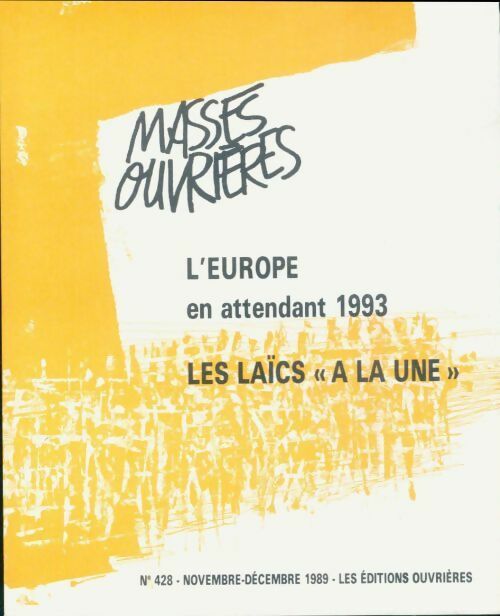 Livrenpoche : Masses ouvrières n°428 : L'Europe en attendant 1993 - Collectif - Livre