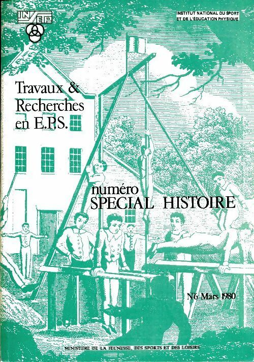 Livrenpoche : Travaux & recherches en E.P.S n°6 : Spécial histoire - Collectif - Livre