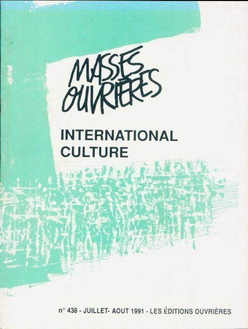 Livrenpoche : Masses ouvrières n°438 : International culture - Collectif - Livre