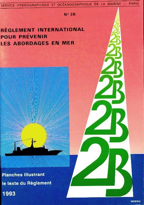 Règlement international pour prévenir les abordages en mer n°2B - Collectif - Livre