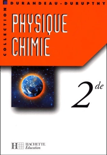 Livrenpoche : Physique chimie Seconde - Jean-Pierre Durandeau - Livre