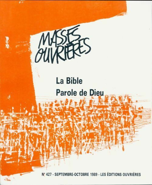 Livrenpoche : Masses ouvrières n°427 : La Bible / Parole de Dieu - Collectif - Livre