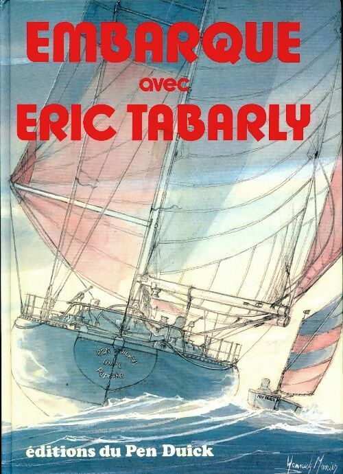 Livrenpoche : Embarque avec Éric Tabarly - Eric Tabarly - Livre