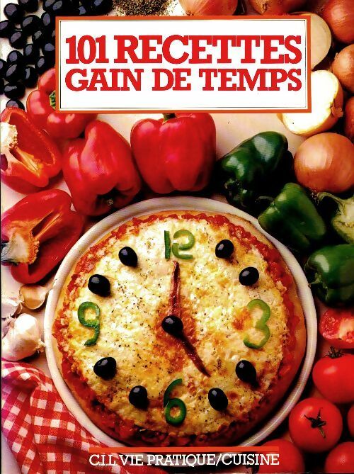 Livrenpoche : 101 recettes gain de temps - Collectif - Livre