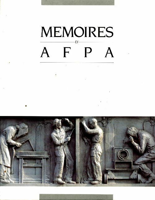 Livrenpoche : Mémoires d'AFPA - Jean-François Macaigne - Livre