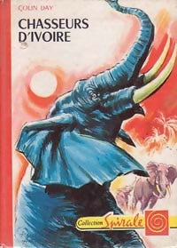 Livrenpoche : Chasseurs d'ivoire - Colin Day - Livre