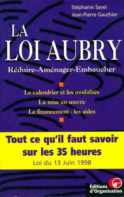 Livrenpoche : La loi Aubry - S Savel - Livre