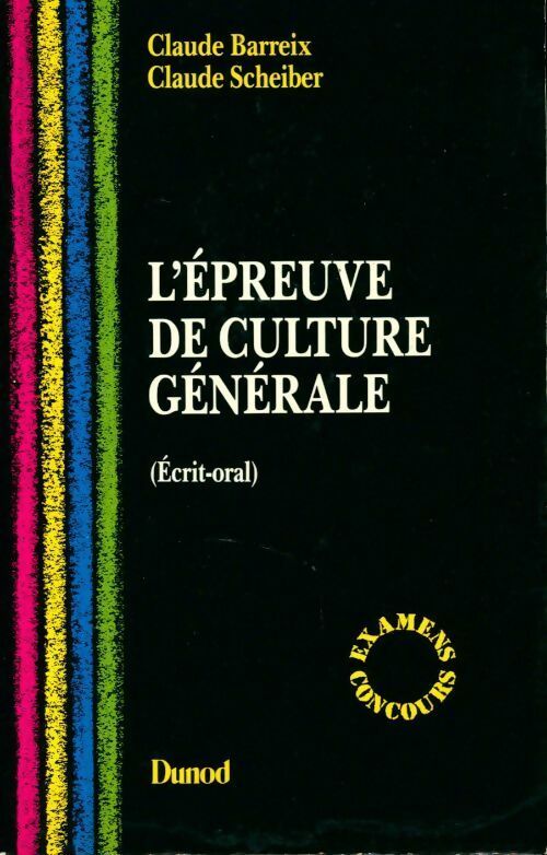 Livrenpoche : L'épreuve de culture générale : Écrit-oral - Barreix - Livre