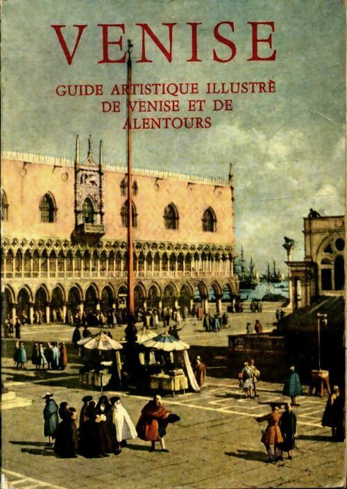 Livrenpoche : Venise - Luciano Astenasi - Livre