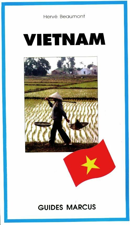 Vietnam - Hervé Beaumont -  Guides Marcus - Livre