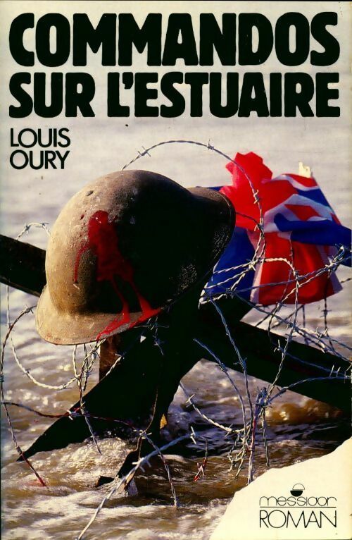 Livrenpoche : Commandos sur l'estuaire - Louis Oury - Livre