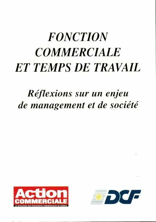 Livrenpoche : Fonction commerciale et temps de travail - Collectif - Livre