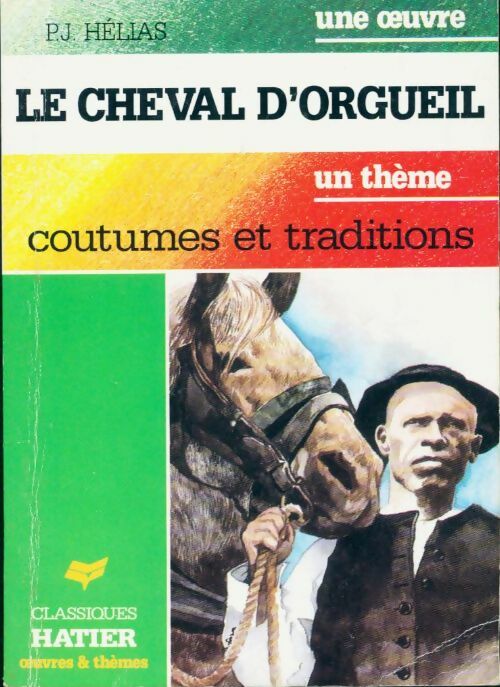 Livrenpoche : Le cheval d'orgueil - Pierre-Jakez Hélias - Livre