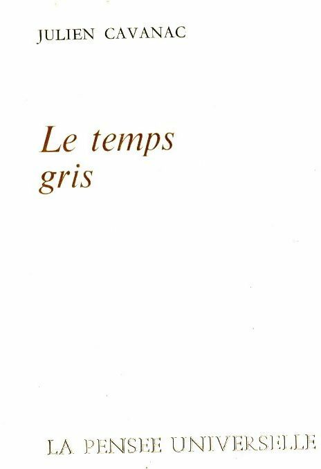 Livrenpoche : Le temps gris - Julien Cavanac - Livre