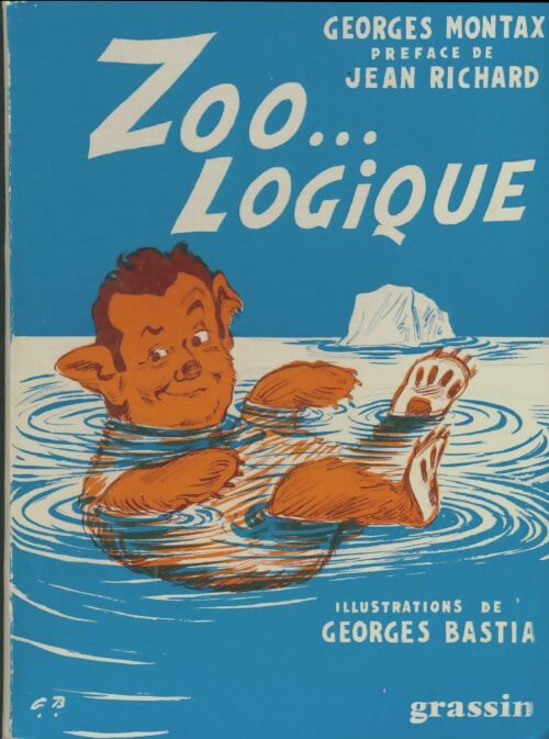 Livrenpoche : Zoo...logique - Georges Montax - Livre