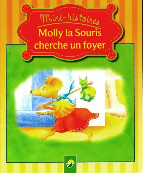Molly la souris cherche un foyer - Inconnu -  Mini-livres - Livre