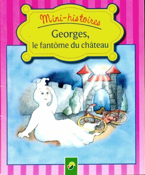 Livrenpoche : Georges, le fantôme du château - Inconnu - Livre