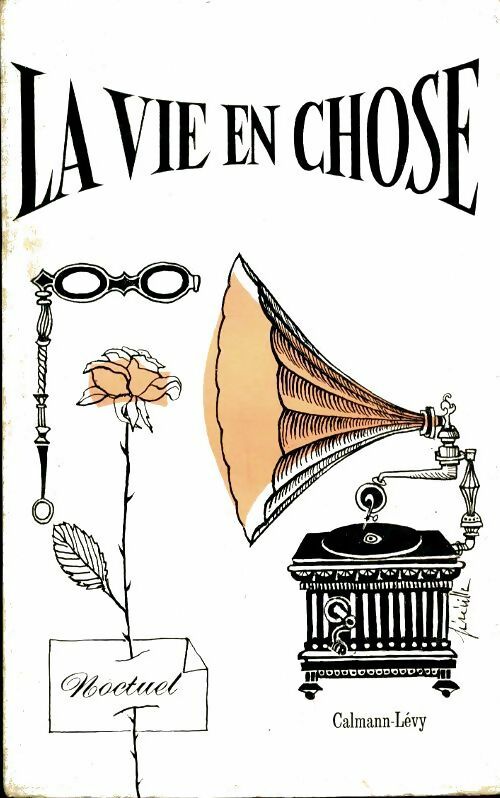 Livrenpoche : La vie en chose - Noctuel - Livre