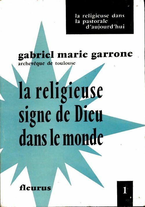 Livrenpoche : La religieuse signe de dieu dans le monde - Gabriel-Marie Garrone - Livre