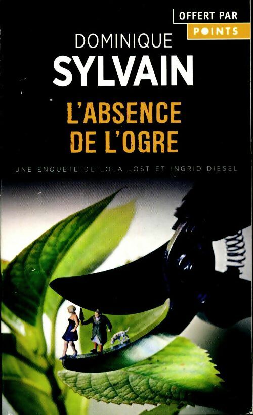 Livrenpoche : L'absence de l'ogre - Dominique Sylvain - Livre