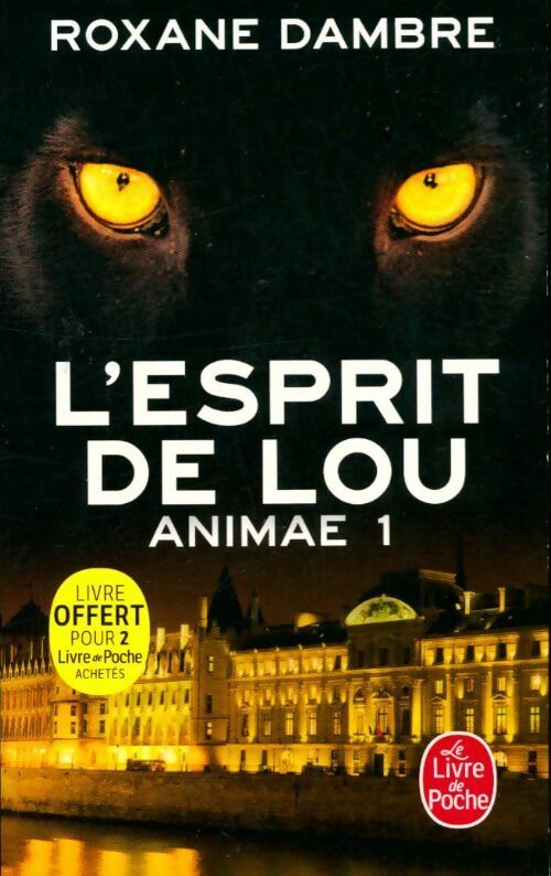 Livrenpoche : Animae Tome I : L'esprit de Lou - Roxane Dambre - Livre
