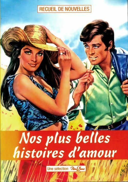 Livrenpoche : Nos plus belles histoires d'amour Tome VIII - Collectif - Livre