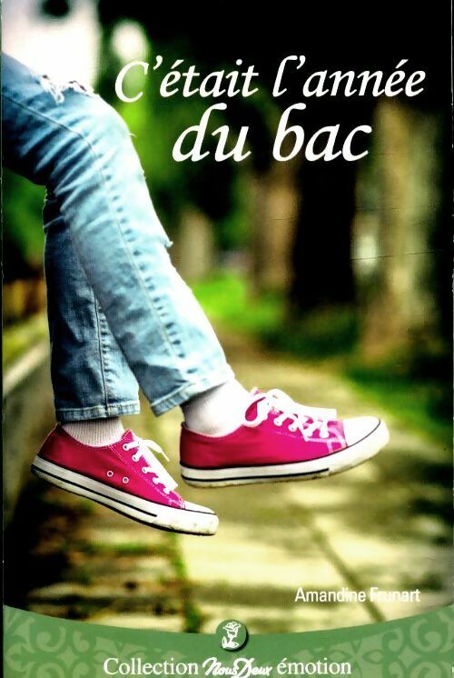 Livrenpoche : C'était l'année du bac - Amandine Frunart - Livre