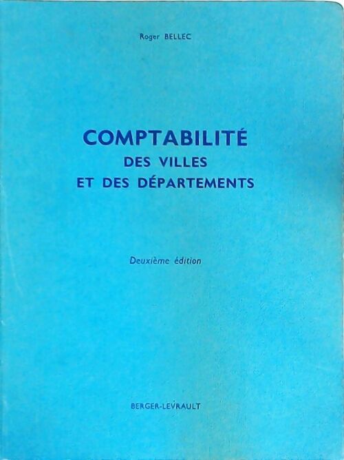 Livrenpoche : Comptabilité des villes et des départements - Roger Bellec - Livre