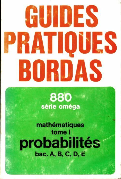 Mathématiques Tome I : Probabilités - Jean-Louis Boursin -  Guides Pratiques Bordas - Livre