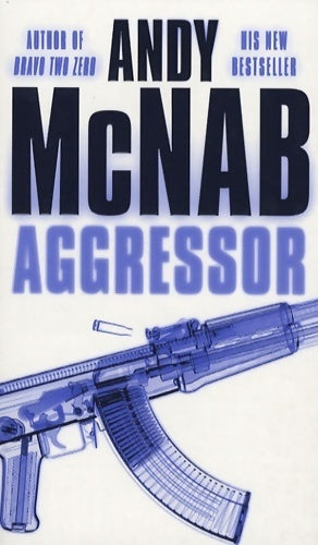 Livrenpoche : Aggressor - Andy McNab - Livre