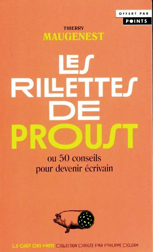 Livrenpoche : Les rillettes de Proust - Thierry Maugenest - Livre
