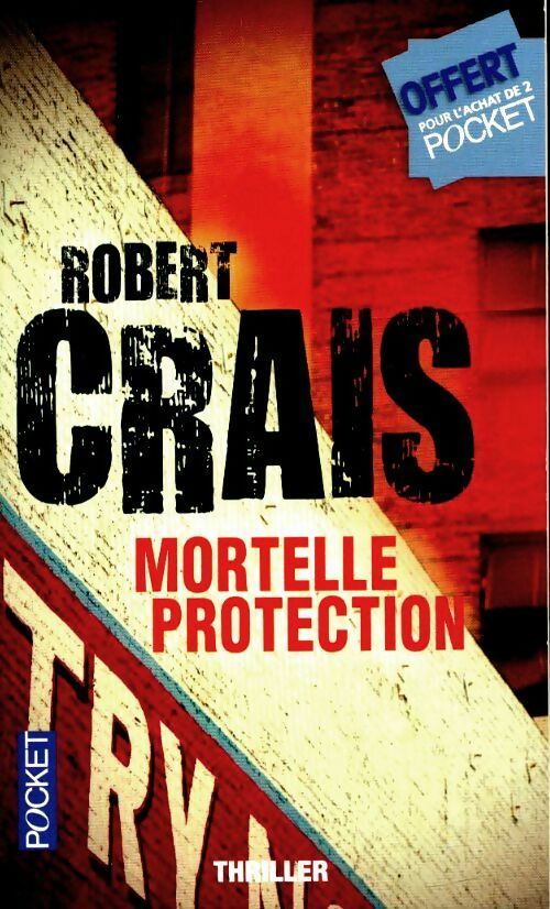 Livrenpoche : Mortelle protection - Robert Crais - Livre