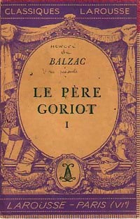 Livrenpoche : Le père Goriot (extraits) Tome I - Honoré De Balzac - Livre