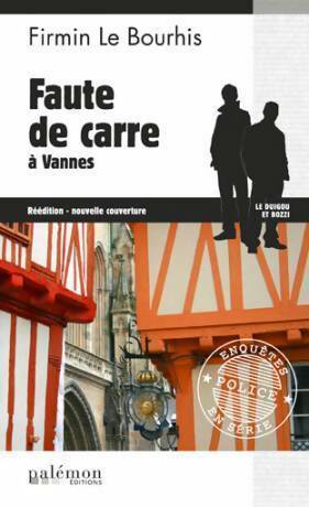 Livrenpoche : Faute de carre à Vannes - Firmin Le Bourhis - Livre