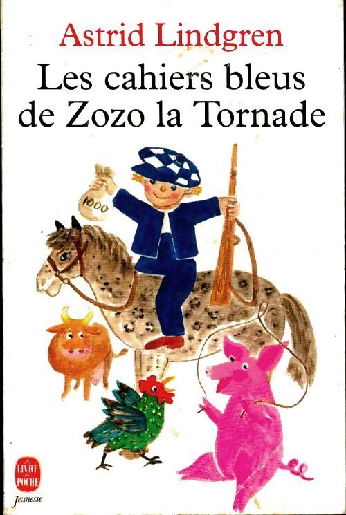Livrenpoche : Les cahiers bleus de Zozo la Tornade - Astrid Lindgren - Livre