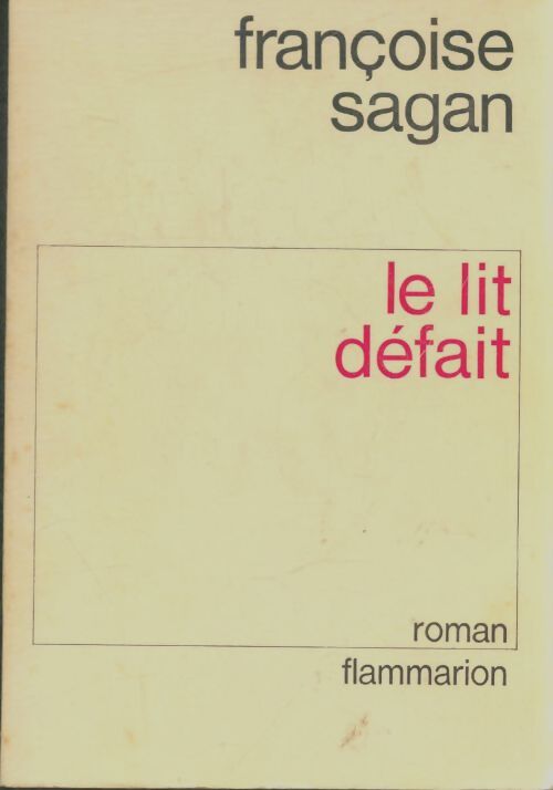 Livrenpoche : Le lit défait - Françoise Sagan - Livre