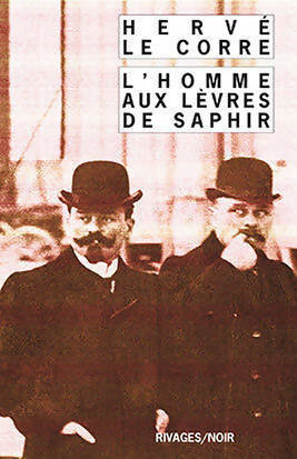Livrenpoche : L'homme aux lèvres de saphir - Hervé Le Corre - Livre