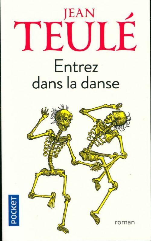 Livrenpoche : Entrez dans la danse - Jean Teulé - Livre
