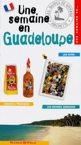 Livrenpoche : Une semaine en Guadeloupe - Collectif - Livre