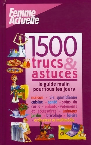 Livrenpoche : 1500 trucs & astuces - Collectif - Livre