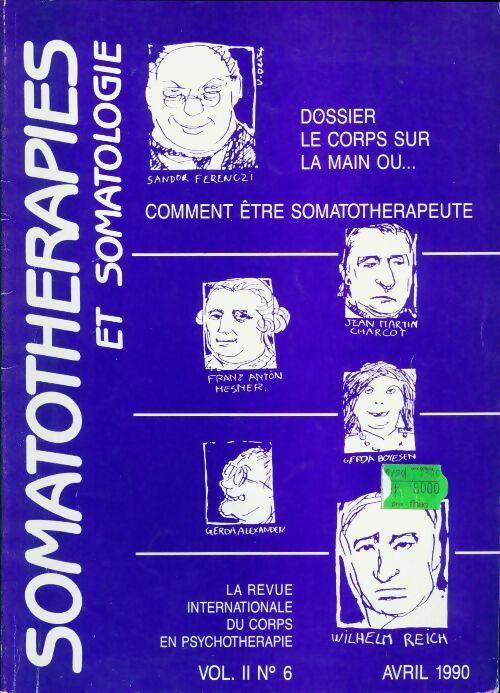 Livrenpoche : Somathérapies et somatologie Vol II n°6 - Collectif - Livre