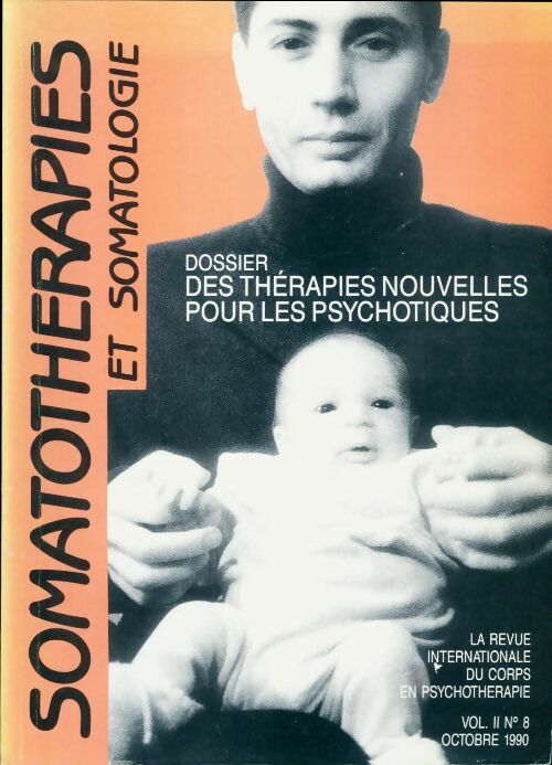 Livrenpoche : Somathérapies et somatologie Vol II n°8 - Collectif - Livre