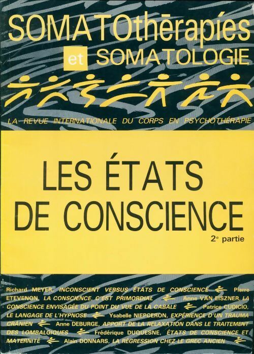 Livrenpoche : Somathérapies et somatologie n°12 : Les états de conscience 2e partie - Collectif - Livre
