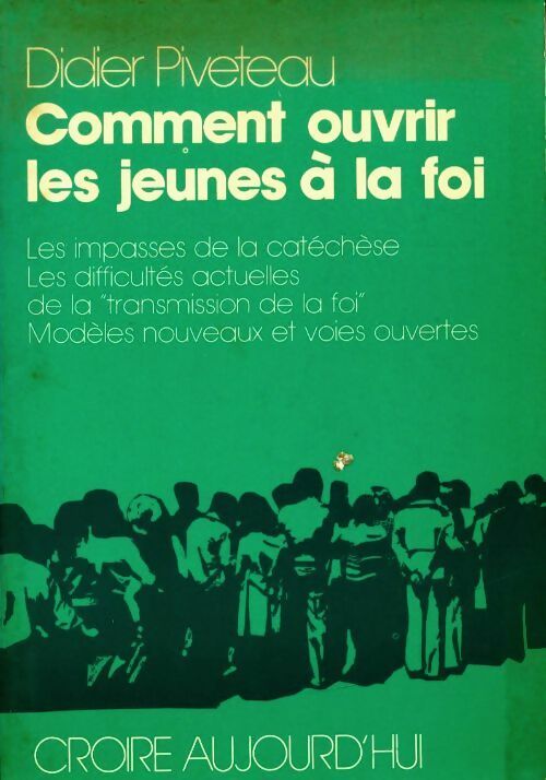 Livrenpoche : Comment ouvrir les jeunes à le foi - Didier Piveteau - Livre