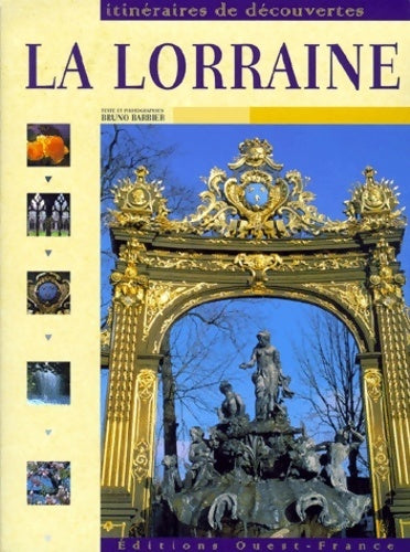 Livrenpoche : La Lorraine - Bruno Barbier - Livre