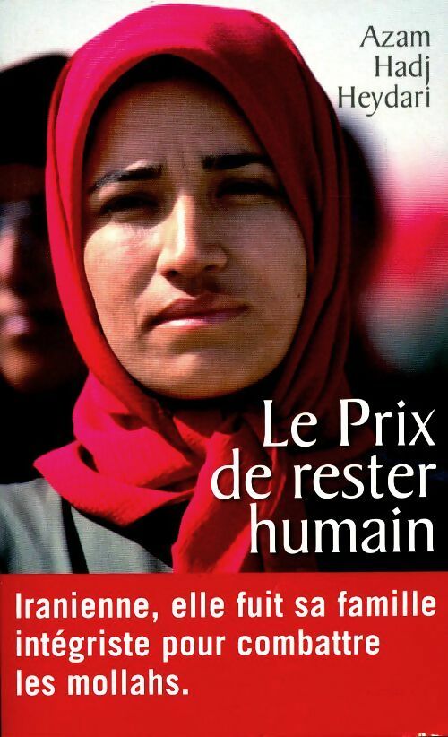 Livrenpoche : Le prix de rester humain - Azam Hadj Heydari - Livre