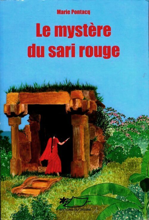 Livrenpoche : Le mystère du sari rouge - Marie Pontacq - Livre
