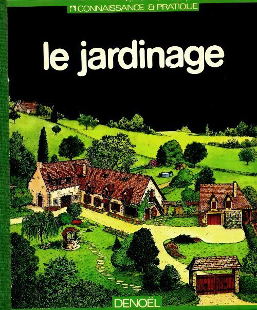 Livrenpoche : Le jardinage - Henri-Louis Boyer - Livre